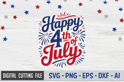 Happy 4th Of July SVG File | 4th of July SVG Product Image 1