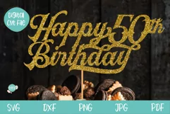 Happy 50th Birthday Cake Topper SVG  Mens 50th Birthday SVG