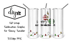 Happy Alco-Holidays| 20oz Tumbler | Christmas Sublimation Product Image 1