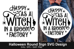 Happy as a witch in SVG - Halloween Round Sign Product Image 1