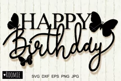 Happy Birthday Cake topper svg, Birthday SIGN with butterfly Product Image 1