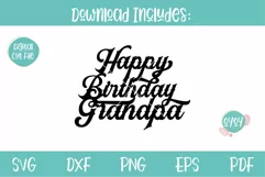 Happy Birthday Grandpa Cake Topper SVG file for cricut diy gift for grandpa