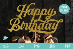 Happy Birthday SVG Cake Topper birthday svg Mens Birthday SVG
