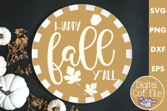 Fall Farmhouse Round Sign Svg, Happy Fall Y'all Porch Decor Product Image 1