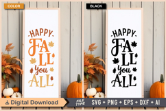 Happy Fall You All SVG File | Fall Porch Sign | Fall Sign Product Image 3