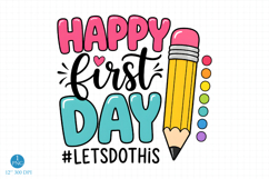 Happy First Day Let's Do This PNG, School Design Product Image 1