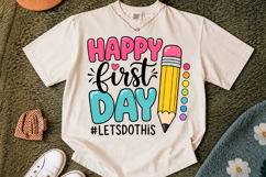 Happy First Day Let's Do This PNG, School Design Product Image 2