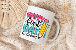 Happy First Day Let's Do This PNG, School Design Product Image 5