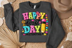 Happy First Day Letsdothis Sublimation,teacher Pencil Png Product Image 5