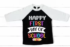 HAPPY FIRST DAY OF SCHOOL- BACK TO SCHOOL SUBLIMATION DESIGN