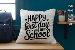Happy First Day Of School SVG File | Back to School SVG Product Image 2