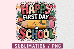 Happy First Day of School PNG Designs Product Image 1
