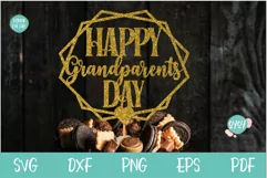Happy Grandparents Day Cake Topper SVG, Gift for grandfather, gift for grandmother, grandparents day shirt