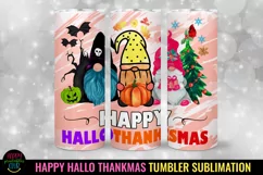 Happy Hallothankmas Christmas Tumbler Sublimation I 20 Oz Hallothankmas Tumbler PNG