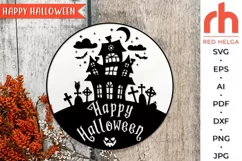 happy halloween svg, halloween sign svg, halloween decor svg, halloween scene svg, haunted home svg, halloween house svg, halloween door sign svg, halloween door hanger svg, halloween hanger svg, round halloween sign svg