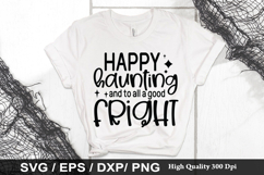 Happy haunting and to all a good SVG - Halloween Design Product Image 1