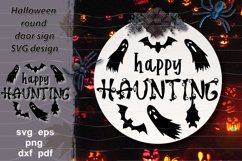 Happy Haunting SVG design with flying bats and ghosts for round door sign, Halloween home decoration, round ornament for door hanger.