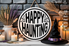 Happy Haunting SVG File | Halloween Round Sign SVG Product Image 2