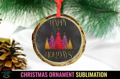 Happy Holidays Ornament Sublimation I Christmas Ornament
