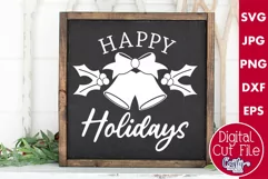 Happy Holidays Bells Christmas Farmhouse Sign Svg Product Image 1