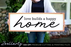 Love builds a Happy Home SVG Cut File Farmhouse Sign SVG Product Image 1