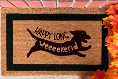 T shirt print design Funny dog quotes Happy long weekend with dachshund silhouette is compatible with cricut, cutting machines. Typographic phrase is perfect for poster, greeting card, doormat design