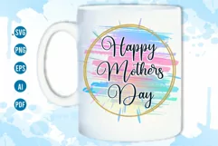 Mothers Day sublimation png, mom quotes svg, mug designs png Product Image 1