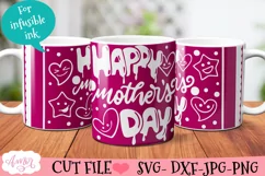 "Happy Mother's day" mug SVG for Cricut infusible ink sheets Product Image 1