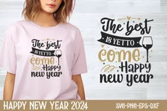The best is yet to come happy new year SVG, Happy New Year Product Image 1