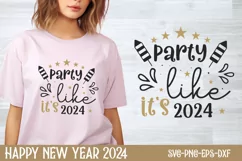 Party like it's 2024 SVG, Happy New Year SVG Product Image 1