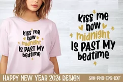 Kiss me now midnight is past my bedtime SVG, Happy New Year Product Image 1