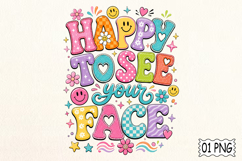 Happy To See Your Face Png Product Image 1