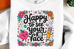 Happy To See Your Face PNG, Teacher School Shirt Product Image 1
