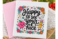 Happy To See Your Face PNG, Teacher School Shirt Product Image 3