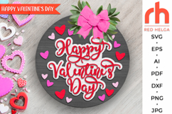 happy valentines days svg, valentine hanger svg, 14 february door sign svg, laser cut file, layered love sign svg, heart welcome sign svg, lettering sign svg, round hanging sign, glowforge cut file, cricut cut file, backyard sign svg, patio sign svg