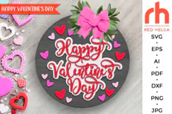 happy valentines days svg, valentine hanger svg, 14 february door sign svg, laser cut file, layered love sign svg, heart welcome sign svg, lettering sign svg, round hanging sign, glowforge cut file, cricut cut file, backyard sign svg, patio sign svg