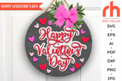 happy valentines days svg, valentine hanger svg, 14 february door sign svg, laser cut file, layered love sign svg, heart welcome sign svg, lettering sign svg, round hanging sign, glowforge cut file, cricut cut file, backyard sign svg, patio sign svg