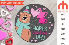 happy valentines day svg, valentine hanger svg, outdoor sign svg, welcome sign svg, valentine circle svg, bear balloons svg, seasonal door svg, round hanging sign svg, laser cut file, layered sign svg, porch sign svg, bear hearts svg, valentines shirt svg