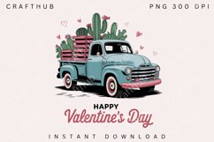Happy Valentine&#039;s day png, Valentine Truck Png, Truck PNG Product Image 1
