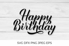 Happy Birthday SVG. Hand lettering. Birthday cut file Product Image 1