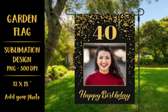 Happy 40th Birthday garden flag sublimation design Product Image 1