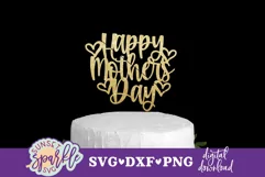 Happy Mother's Day Cake Topper SVG|DXF|PNG file Product Image 1