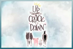 harbor grace designs up at the crack of dawn quote svg horse pig chicken cow svg for cricut and silhouette machines also includes dxf eps pdf and png