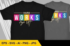 Hard Works Pays Off - SVG PNG EPS AI JPG Product Image 1