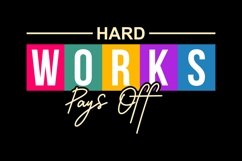Hard Works Pays Off - SVG PNG EPS AI JPG Product Image 2
