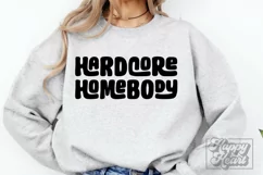 Hardcore Homebody SVG - Antisocial Club SVG - Sarcastic PNG Product Image 1