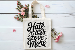 Hate Less Love More SVG | Be Kind SVG | Kindness SVG Product Image 4