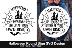 Haunted house enter at your SVG - Halloween Round Sign Product Image 1