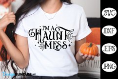 I'm A Haunt Mess Halloween SVG Product Image 1
