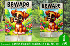 Beware dog Garden Flag Sublimation Product Image 1